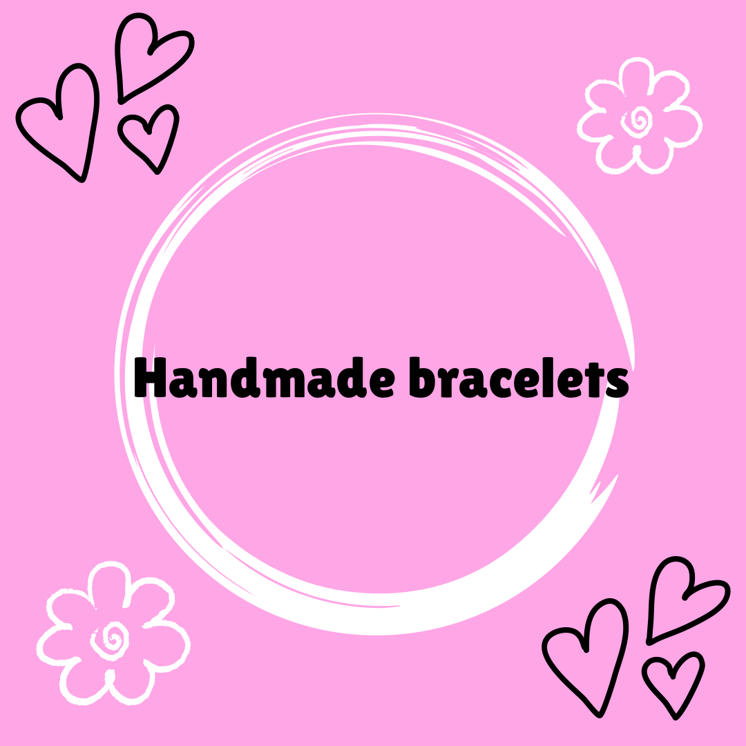 Handmade bracelets