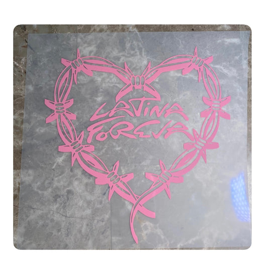 Decal- Full heart Latina foreva