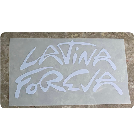 Decal- Latina foreva