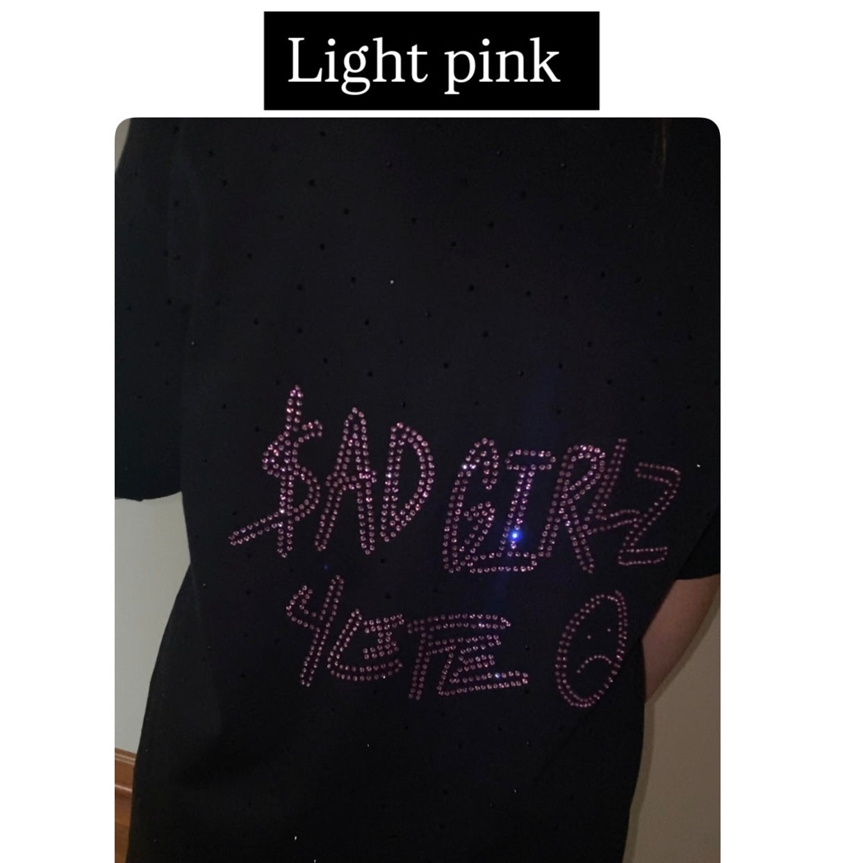 Rhinestones T-shirt-Sad Girlz